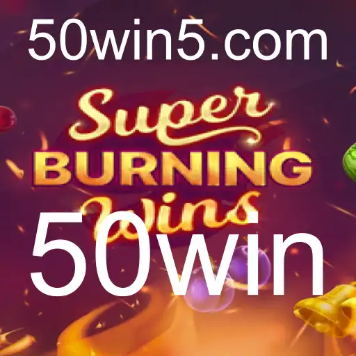 Descubra as Emoções e Regras do Jogo SuperBurningWins: A Chave é 50win